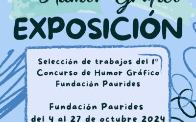 La Fundación Paurides acoge a partir del próximo viernes la exposición de los trabajos seleccionados del I Concurso de Humor Gráfico